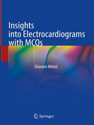 cover image of Insights into Electrocardiograms with MCQs